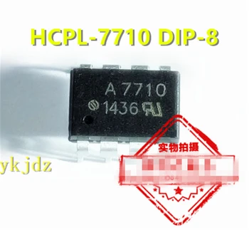 1Pcs/Veľa , A7710 HCPL-7710 HCPL-7710-500E HP7710 SOP-8/DIP-8 ,Nový, Originálny Výrobok Nový, originálny rýchle dodanie 17111