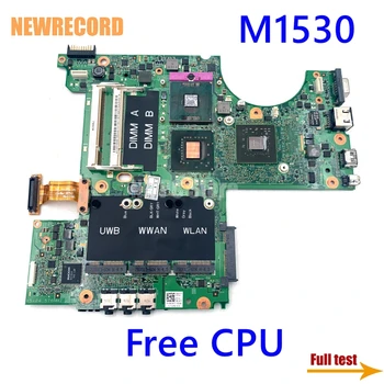 NEWRECORD CN-0RU477 0RU477 CN-0MU715 0x853d 48.4W101.011 Pre Dell XPS M1530 Notebook Doske PM965 nvidia DDR2, grafická karta