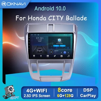 OKNAVI 6 G 128G Android 10.0 Multimédiá GPS autorádia Stereo Pre Honda CITY Mesto Ballade 2008-Bezdrôtový Carplay Auto Verziu
