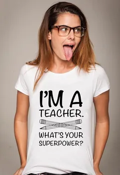 Som Učiteľ Aký je Váš Superveľmoci List Tlač Ženy Letné Tričko Bežné Krátky Rukáv Estetické Kolo Krku Darček Topy Tees
